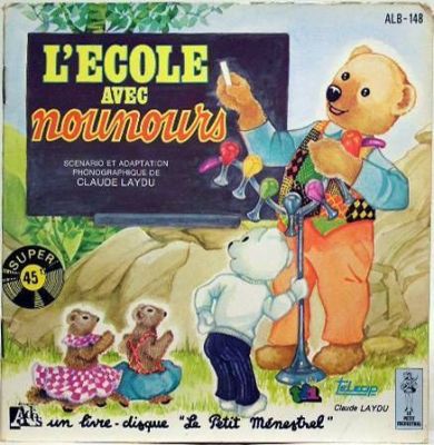 Bonne Nuit Les Petits - Livre-disque 45T - L'école Avec Nounours