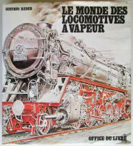 Book The World of Steam Locomotives G. Reder Office du Livre 1974