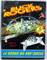 Buck Rogers - Heroe of XXV° Century (Story-Book) - Télé-Librairie des Deux Coqs d\'Or