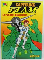 Capitaine Flam - Edition Tele-Librairie des Deux Coqs d\'Or - La Planète des Géants