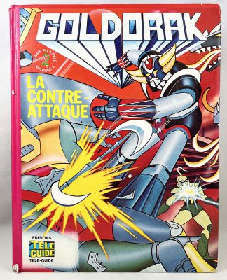 GOLDORAK - Goldorak. Le dernier combat. Comme à la télé. - Livre Rare Book