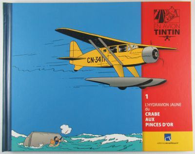 In Plane Tintin - Editions Hachette - 001 Book The Yellow Seaplane To ...