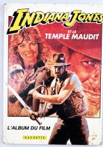 Indiana Jones et le temple Maudit, L\'Album du Film -  Editions Hachette 1984