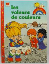 Rainbow Brite - Whitman-France - Livre d\'histoire illustré \ Les Voleurs de couleurs\ 